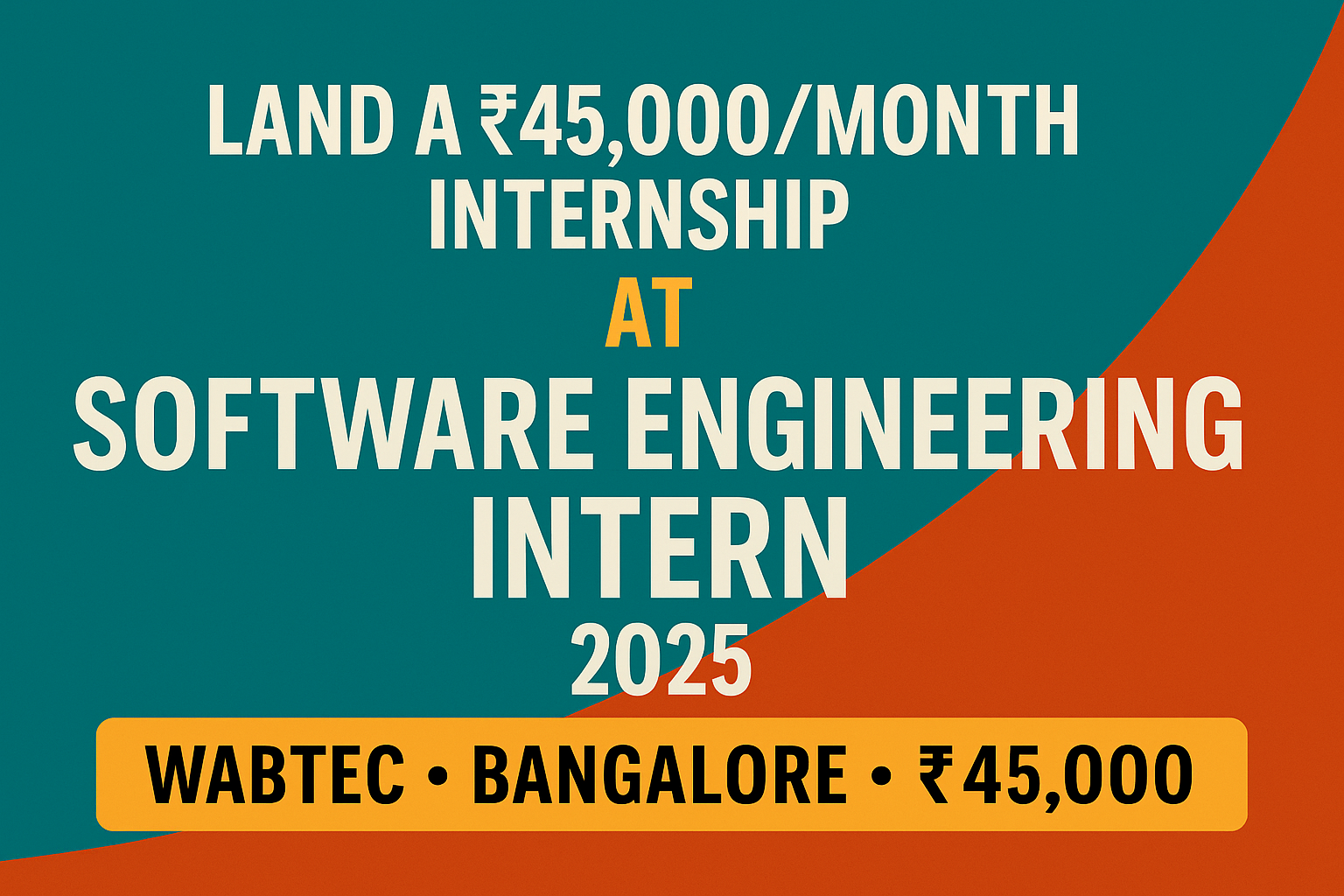 Wabtec Software Engineering Internship 2025 – Bangalore | Stipend ₹45,000