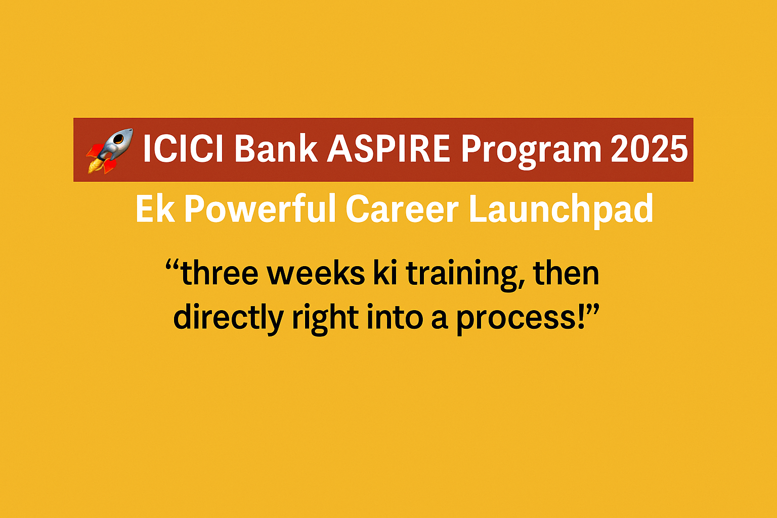 ICICI Bank ASPIRE Program 2025 HIRING ALERT – Apply Now